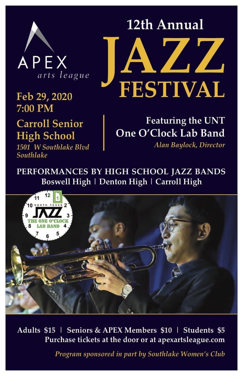 Poster for the 12th Annual Jazz Festival by Apex Arts League, held on Feb 29, 2020, at Carroll Senior High School. Features UNT One O’Clock Lab Band. Includes performances by high school jazz bands. Ticket info provided. Image of a trumpet player at the bottom.