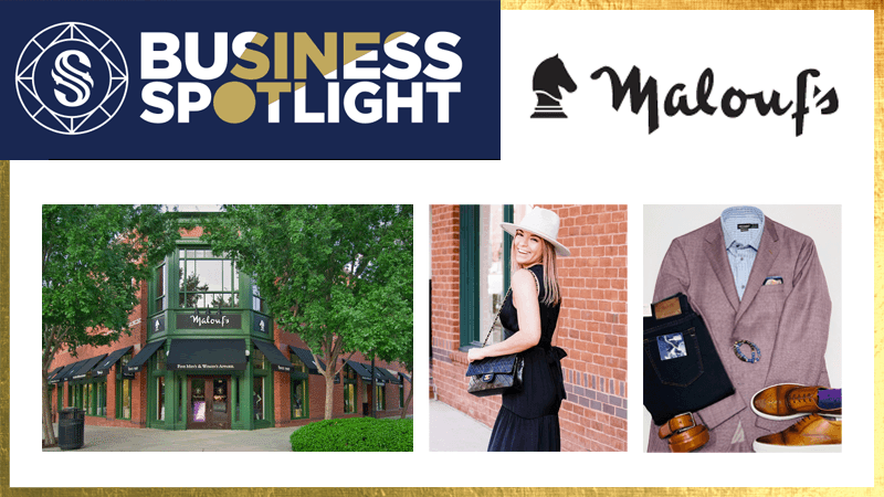 A collage with a "Business Spotlight" banner, the "Malouf's" logo, an exterior photo of the Malouf's store, a woman holding a bag, and a display of men's clothing including a jacket, shoes, and accessories.