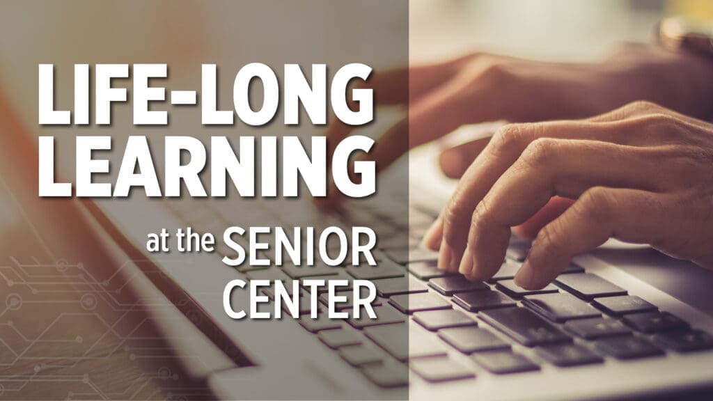 Learning at Senior Center