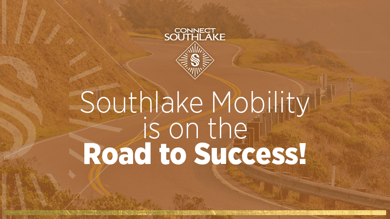 Winding road with text overlay: "Connect Southlake. Southlake Mobility is on the Road to Success!" in a stylized gold and white design over the image.