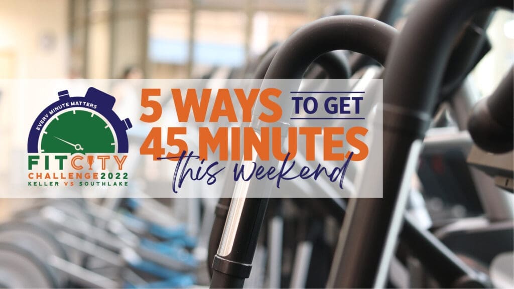 5 Ways to get 45 Minutes