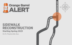Graphic titled "Orange Barrel Alert" with a road map. Highlights sidewalk reconstruction on N. Peytonville Ave. starting Spring 2023. Includes a compass rose and road labels: Southbound Lane Rwy and N. Peytonville Ave.