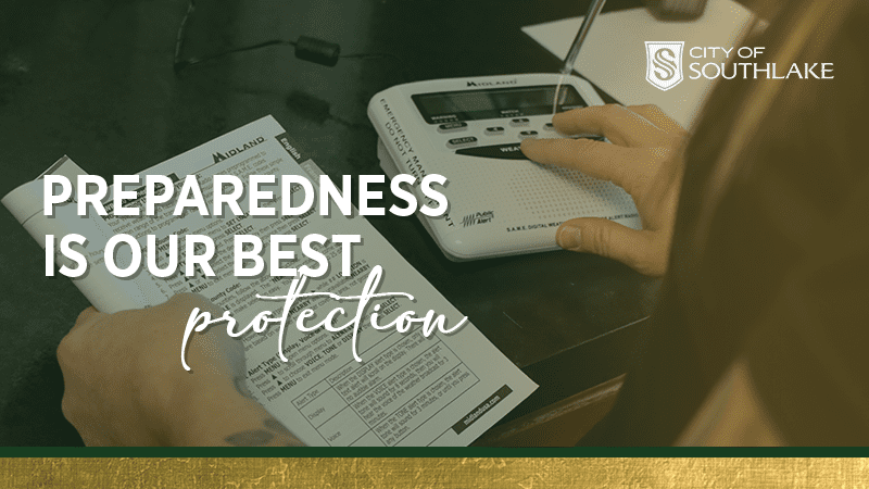 A person reading a pamphlet beside a weather alert radio. Text on image: "Preparedness is our best protection." City of Southlake logo in the corner.