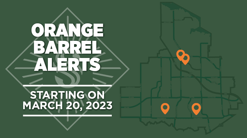 Orange Barrel Alerts Starting March 20, 2023