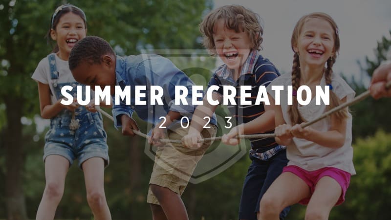 Four children play tug-of-war outdoors, smiling and laughing. Text overlay reads "Summer Recreation 2023." Trees and greenery are visible in the background.