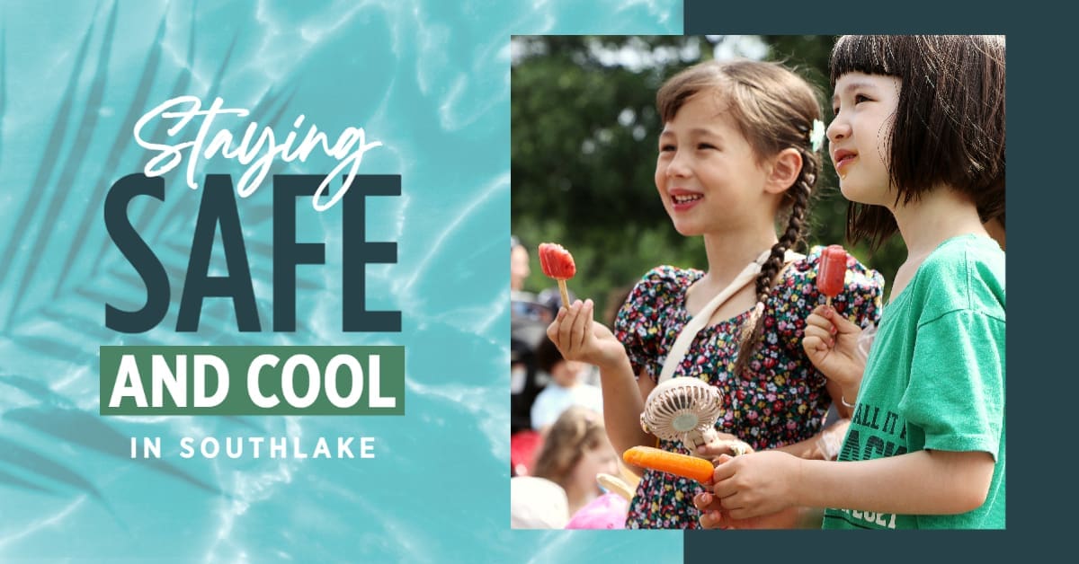 Staying Safe and Cool
