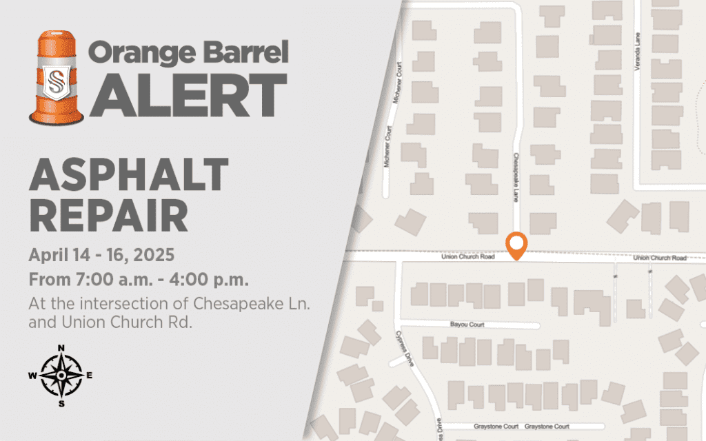 Map showcasing an orange barrel alert for an  asphalt repair from April 14-16, 2025, 7 a.m. to 4 p.m., at Chesapeake Ln. and Union Church Rd. The map highlights nearby streets and includes a compass for orientation.
