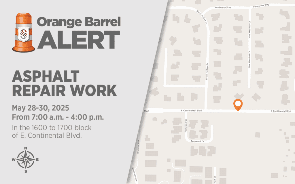 An "Orange Barrel Alert" graphic announces asphalt repair work from May 28-30, 2025, 7 a.m. to 4 p.m., in the 1600 to 1700 block of E. Continental Blvd. A map marks the affected area.