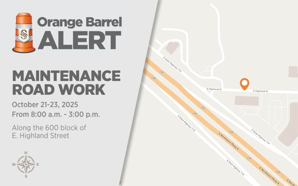 Notice for Orange Barrel Alert about maintenance road work on E. Highland Street, October 21-23, 2025, 8 a.m. to 3 p.m., with a map showing the affected 600 block near a highway.