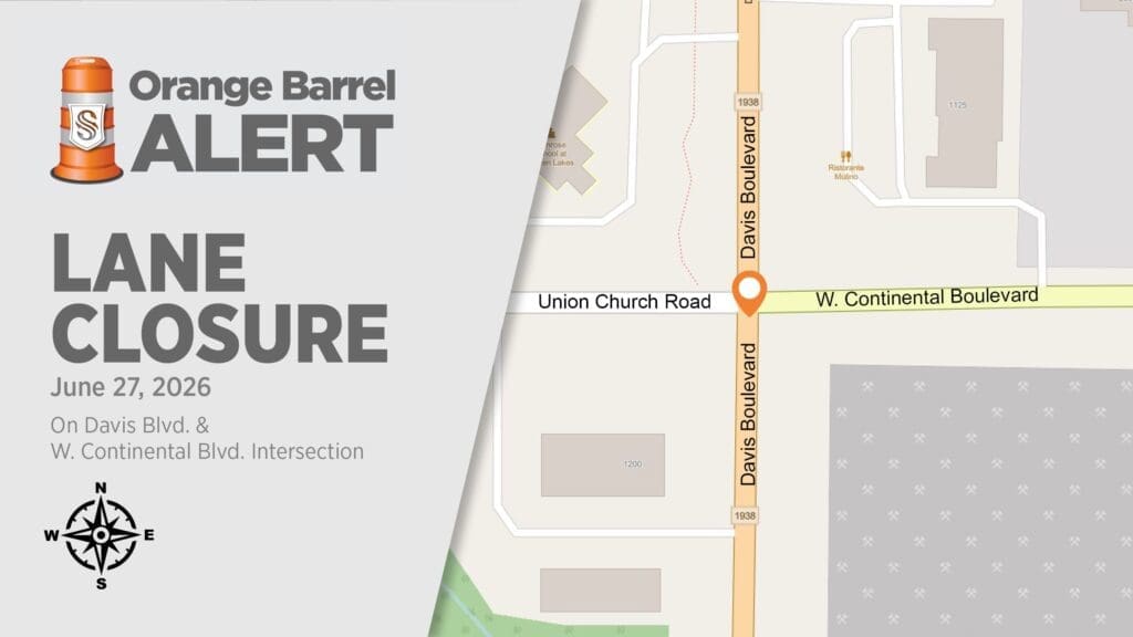 A map showing Davis Boulevard and W. Continental Boulevard with a notice: "Orange Barrel Alert. Lane Closure June 27, 2026. On Davis Blvd. & W. Continental Blvd. Intersection." A compass rose is in the lower left corner.