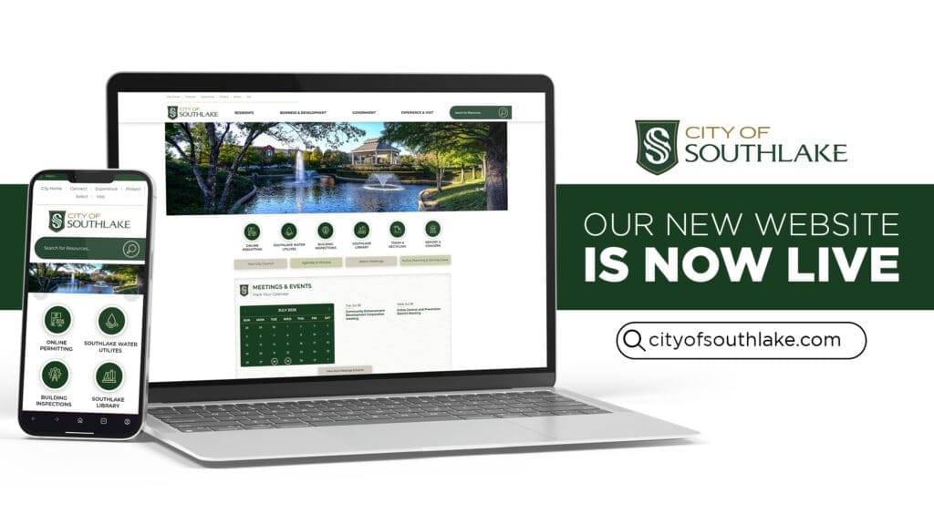 A phone and laptop show the City of Southlake’s new website. Text reads: "Our new website is now live. cityofsouthlake.com." City of Southlake logo and website address are displayed.